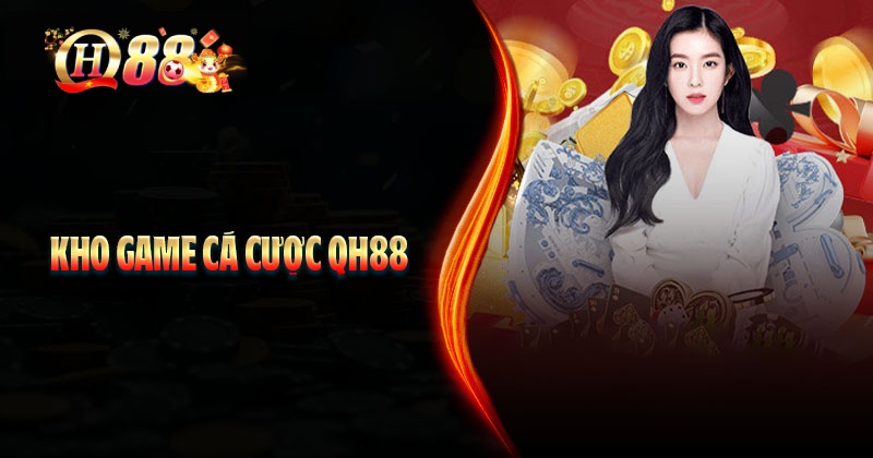 Giới Thiệu QH88 - Điểm dừng chân lý tưởng cho các bet thủ Những sản phẩm cá cược chất lượng tại QH88