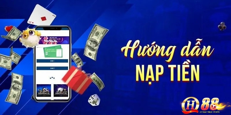 Hướng dẫn Nạp tiền QH88 dễ dàng nhanh chóng và an toàn Quy trình nạp tiền QH88 chuẩn đa phương thức